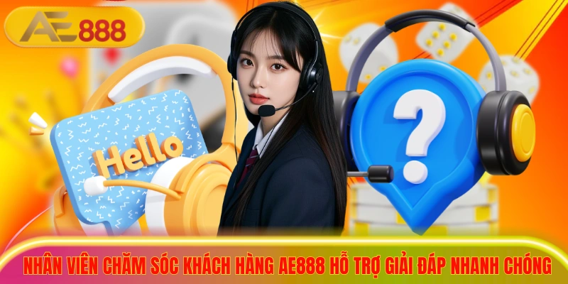 Dịch Vụ Chăm Sóc Khách Hàng AE888 Chuyên Nghiệp Hàng Đầu Nhân viên chăm sóc khách hàng ae888 hỗ trợ giải đáp nhanh chóng